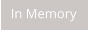 In Memory